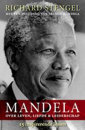 Mandela over leven, liefde en leiderschap - Richard Stengel (ISBN 9789021549750)