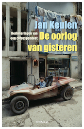 De oorlog van gisteren - Jan Keulen (ISBN 9789083296760)
