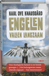 Engelen vallen langzaam - Karl Ove Knausgård (ISBN 9789044513585)