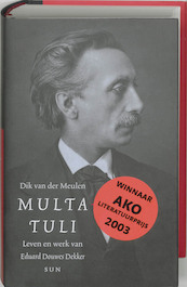 Multatuli - Dik van der Meulen (ISBN 9789461270429)