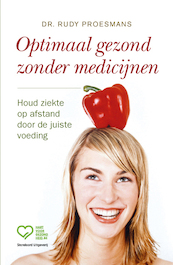 Optimaal gezond zonder medicijnen - Rudy Proesmans (ISBN 9789002232664)