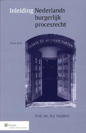 Inleiding Nederlands burgerlijk procesrecht - H.J. Snijders (ISBN 9789013095562)