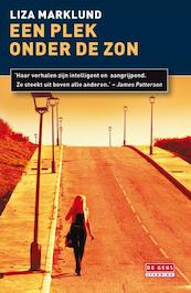 Een plek onder de zon - Liza Marklund (ISBN 9789044520552)