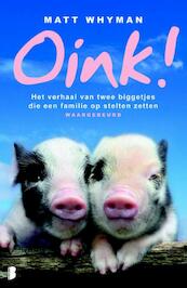 Oink! - Matt Whyman (ISBN 9789460927744)