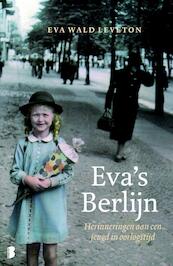 Eva's Berlijn - Eva Wald Leveton (ISBN 9789460925726)