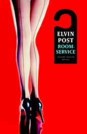 Roomservice - Elvin Post (ISBN 9789041419996)