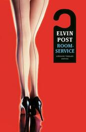 Roomservice - Elvin Post (ISBN 9789041420589)