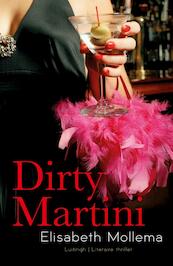 Dirty Martini - Elisabeth Mollema (ISBN 9789024538843)