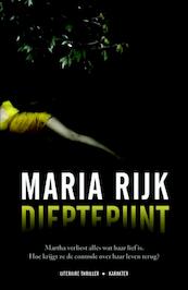 Dieptepunt - Maria Rijk (ISBN 9789045202952)