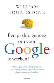 Ben jij slim genoeg om voor Google te werken? - William Poundstone (ISBN 9789000311415)