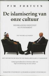 De islamisering van onze cultuur - Pim Fortuyn (ISBN 9789045203072)