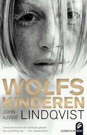 Wolfskinderen - John Ajvide Lindqvist (ISBN 9789056724313)