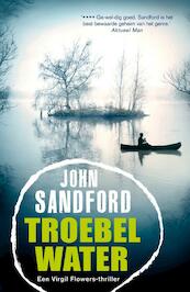 Troebel water - John Sandford (ISBN 9789400500549)