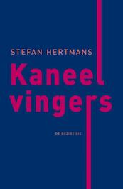 Kaneelvingers - Stefan Hertmans (ISBN 9789023418054)