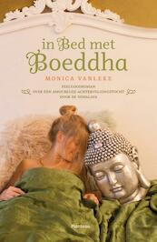 In bed met Boeddha - Monica Vanleke (ISBN 9789460413247)