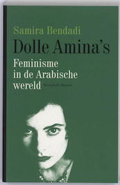 Dolle Amina's - Samira Bendadi (ISBN 9789085421078)