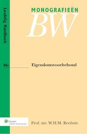 Eigendomsvoorbehoud - W.H.M. Reehuis (ISBN 9789013050295)