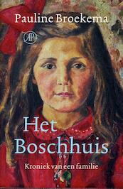 Het Boschhuis - Pauline Broekema (ISBN 9789029593373)