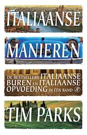 Italiaanse manieren - Tim Parks (ISBN 9789029594264)