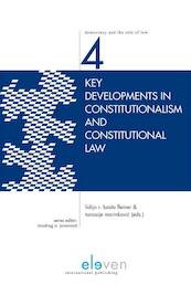 Key Developments in constitutionalism and constitutional law - (ISBN 9789462363960)