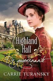 De gouvernante - Highland Hall 1 / 1 - Carrie Turansky (ISBN 9789029723206)
