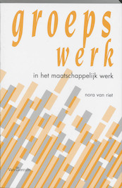 Groepswerk - Nora van Riet (ISBN 9789023253341)