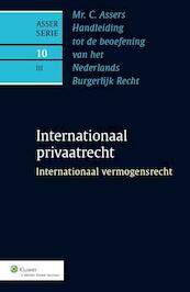 Asser 10-III Internationaal vermogensrecht - X.E. Kramer, H.L.E. Verhagen, S. van Dongen, A.P.M.J. Vonken (ISBN 9789013126815)