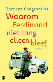 Waarom Ferdinand niet lang alleen bleef - Barbara Constantine (ISBN 9789022574515)