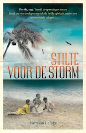 Stilte voor de storm - Vanessa Lafaye (ISBN 9789026136795)