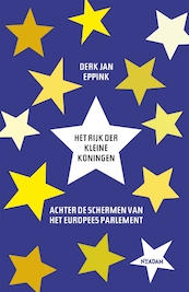 Het rijk der kleine koningen - Derk Jan Eppink (ISBN 9789046819296)
