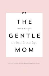 The gentlemom - Kirsten Ginckels, Ellen van den Bouwhuysen (ISBN 9789492159175)
