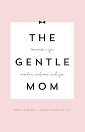 The gentlemom - Kirsten Ginckels, Ellen van den Bouwhuysen (ISBN 9789492159182)