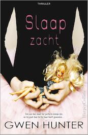 Slaap zacht - Gwen Hunter (ISBN 9789402701005)