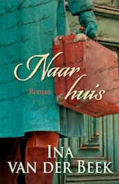 Naar huis - Ina van der Beek (ISBN 9789401904353)