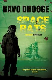 Space rats - Bavo Dhooge (ISBN 9789089244482)
