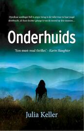 Onderhuids - Julia Keller (ISBN 9789026141997)