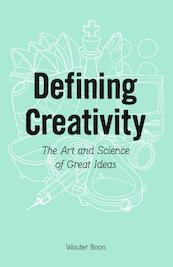 Defining creativity - Wouter Boon (ISBN 9789082565218)