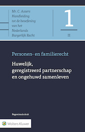 Asser 1-II Huwelijk, geregistreerd partnerschap en ongehuwd samenleven - (ISBN 9789013106497)