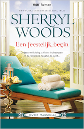 Een feestelijk begin - Sherryl Woods (ISBN 9789402519884)