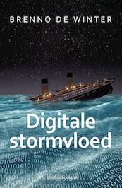Digitale stormvloed - Brenno de Winter, Marina Numan, Barbara de Winter (ISBN 9789492460127)