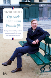 Op zoek naar mijn Frankrijk - Wilfred de Bruijn (ISBN 9789402308976)