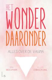 Het wonder daaronder - Nina Brochmann, Ellen Stokken Dahl (ISBN 9789024578016)