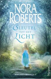 Sleutel tot het licht - Nora Roberts (ISBN 9789402700183)
