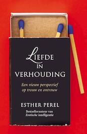Liefde in verhouding - Esther Perel (ISBN 9789044976533)