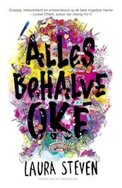 Allesbehalve oké - Laura Steven (ISBN 9789045212081)