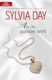 Als de passie wint - Sylvia Day (ISBN 9789402535631)