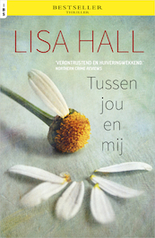 Tussen jou en mij - Lisa Hall (ISBN 9789402536829)