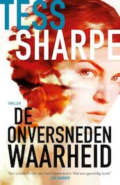 De onversneden waarheid - Tess Sharpe (ISBN 9789026146084)