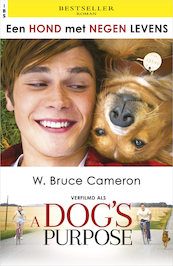 Een hond met negen levens - W. Bruce Cameron (ISBN 9789402538236)