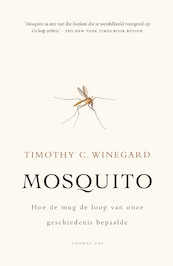 Mosquito - Timothy C. Winegard (ISBN 9789400404106)
